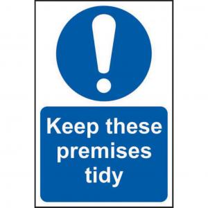 Keep these premises tidy 1.2mm Recyclable PP 400 x 600mm 11371