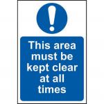 This picture shows a Spectrum Industrial Safety Sign with dimensions of 400 x 600mm. The sign is made of 1.2mm recyclable PP and features the message This area must be kept clear at all times. The background is white and the text is bold and black, making it easily visible. The sign is square in shape and has rounded corners. In the center of the sign, there is a bold red circle with a slash through it, indicating that the designated area must be kept clear. The sign is durable and suitable for industrial settings.