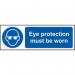 Eye Protection Must Be Worn’ Sign; Self-Adhesive Vinyl (300mm x 100mm) 11396