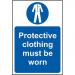 Mandatory Self-Adhesive Vinyl Sign (200 x 300mm) - Protective Clothing Must Be Worn 11422