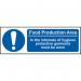This Is A Food Production Area. In The Interests Of Hygiene’ Sign; Self-Adhesive Vinyl (300mm x 100mm) 11492