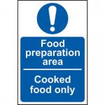 Food Preparation Area Cooked Food Only&rsquo; Sign; Self-Adhesive Vinyl (100mm x 150mm)