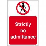 Prohibition Rigid PVC Sign (200 x 300mm) - Strictly No Admittance
