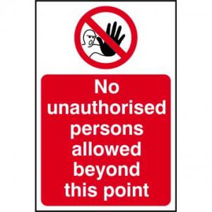 No Unauthorised Persons Allowed Beyond This Point Sign, Self Adhesive