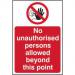 Prohibition Self-Adhesive Vinyl Sign (400 x 600mm) - No Unauthorised Persons Allowed Beyond This Point 11606