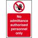 This picture displays a set of industrial prohibited signs made of 1.2mm recyclable PP material. The signs feature the words No admittance and Authorised personnel only in bold font, with a size of 200 x 300mm. The background color is a vivid spectrum of colors, making the signs eye-catching and easy to spot.