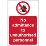 This picture features a series of Spectrum Industrial Prohibited Signs, each measuring 200 x 300mm. The signs display a bold, red, circular symbol with the words No admittance to unauthorised personnel in white font. Made from 1.2mm recyclable PP material, these signs are strong and environmentally friendly.