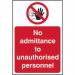This picture features a series of Spectrum Industrial Prohibited Signs, each measuring 200 x 300mm. The signs display a bold, red, circular symbol with the words No admittance to unauthorised personnel in white font. Made from 1.2mm recyclable PP material, these signs are strong and environmentally friendly.