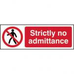 Prohibition Rigid PVC Sign (600 x 200mm) - Strictly No Admittance