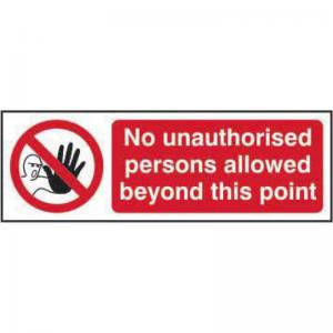 No Unauthorised Persons Allowed Beyond This Point Sign, Self-Adhesive