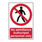 No admittance Authorised personnel only - RPVC (148 x 210mm) 11927