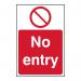 No Entry - RPVC (148 x 210mm)