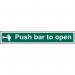 Push Bar To Open sign (600 x 100mm). Manufactured from strong rigid PVC and is non-adhesive; 0.8mm thick. 12141