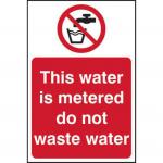 This image features a set of Spectrum Industrial Prohibited Signs made from 1.2mm recyclable PP material. The signs are 200mm by 300mm in size and have a clear message: This water is metered. Do not…