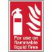 ‘For Use On All Flammable Liquid Fires’ Sign; Self-Adhesive Semi-Rigid PVC (200mm x 300mm) 1354