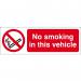 Self-adhesive vinyl No Smoking In This Vehicle sign (150 x 50mm). Easy to use; simply peel off the backing and apply to a clean dry surface. 14290