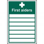 First Aiders____ sign (200mm x 300mm). Manufactured from strong rigid PVC and is non-adhesive; 0.8mm thick.