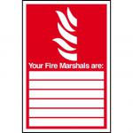Fire Marshals Are sign (200 x 300mm). Manufactured from strong rigid PVC and is non-adhesive; 0.8mm thick.