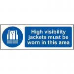 High Visibility Jackets Must Be Worn In This Area&rsquo; Sign; Non Adhesive Rigid PVC (600mm x 200mm)