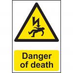 The Spectrum Industrial Danger Signs Danger Of Death Sign features bold red and black lettering on a white background. Made of self-adhesive vinyl, it measures 200mm by 300mm. The sign serves as a clear warning of potential danger in industrial settings.