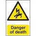 The Spectrum Industrial Danger Signs Danger Of Death Sign features bold red and black lettering on a white background. Made of self-adhesive vinyl, it measures 200mm by 300mm. The sign serves as a clear warning of potential danger in industrial settings.