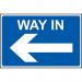 Way In Arrow Left’ Sign; Non Adhesive Rigid PVC (600mm x 450mm) 14591