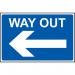 Way Out Arrow Left’ Sign; Non Adhesive Rigid PVC (600mm x 450mm) 14599