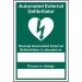 Automated External Defibrillator Nearest sign (200 x 300mm). Manufactured from strong rigid PVC and is non-adhesive; 0.8mm thick. 14651