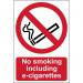 No Smoking Including E-cigarettes’ Sign; Non Adhesive Rigid 1mm PVC Board (148mm x 210mm) 14810