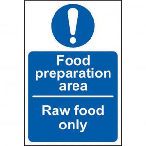 Food Preparation Area Raw Food Only Sign, Self adhesive vinyl 200mm x