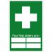 Self-Adhesive Vinyl Your First Aiders Are sign (400 x 600mm). Easy to use and fix. 14977