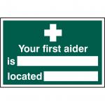 Self adhesive semi-rigid PVC Your First Aider Is/Located sign (300 x 200mm). Easy to fix; simply peel off the backing and apply to a clean dry surface