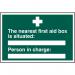 In this photo, you can see a Spectrum Industrial First Aid Sign with the text The nearest first aid box is situated printed on it. The size of the sign is 300 x 200mm and it is made of 1.2mm recyclable PP material. The sign also includes a spot for writing in the name of the person in charge.