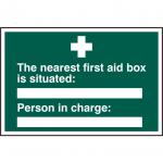 Self adhesive semi-rigid PVC The Nearest First Aid Box Is Situated/Person In Charge sign (300 x 200mm). Easy to fix.