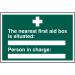 Self adhesive semi-rigid PVC The Nearest First Aid Box Is Situated/Person In Charge sign (300 x 200mm). Easy to fix. 1552