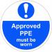 Approved PPE Must Be Worn Floor Graphic (400mm dia) 16003