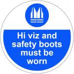 Hi Viz And Safety Boots Must Be Worn Floor Graphic (400mm dia) 16004