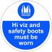 Hi Viz And Safety Boots Must Be Worn Floor Graphic (400mm dia) 16004