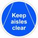 Keep Aisles Clear Floor Graphic (400mm dia) 16009