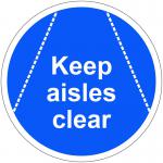Keep Aisles Clear Floor Graphic adheres to most smooth clean flat surfaces and provides a durable long lasting safety message. 400mm dia.