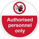 Authorised Personnel Only Floor Graphic (400mm dia) 16023