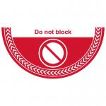 Do Not Block Floor Graphic (750mm x 375mm) 16069