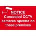 This picture shows a notice sign from Spectrum Industrial that informs individuals of concealed CCTV cameras on the premises. The sign is made of 1.2mm recyclable PP and measures 300 x 200mm.