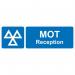 MOT Reception’ Sign; Rigid PVC Board (600mm x 200mm) 18501