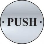 Push Door Sign made from 1.5mm thick satin anodised aluminium (SAA) (75mm diameter). Complete with screws.