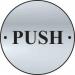The image shows a set of sleek, modern door signs in satin stainless steel. Each circular disc, measuring 75mm in diameter, features the word PUSH in bold, black lettering against a subtle spectrum gradient background. These signs are perfect for industrial settings.