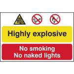 The image shows a red and yellow spectrum industrial danger sign with bold white lettering that reads Highly Explosive - No Smoking or Naked Lights. The sign is made of 1.2mm polypropylene and is non-adhesive, measuring 600 x 400mm. It is not bagged and is suitable for industrial use.