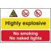 Highly Explosive No smoking Or Naked Lights’ Sign; Self-Adhesive Semi-Rigid PVC (600mm x 400mm) 4012