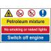 Petroleum Mixture No Smoking Switch Off Engine’ Sign; Self-Adhesive Semi-Rigid PVC (600mm x 400mm) 4015