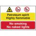 Petroleum Spirit No Smoking Or Naked Lights’ Sign; Self-Adhesive Semi-Rigid PVC (600mm x 400mm) 4016